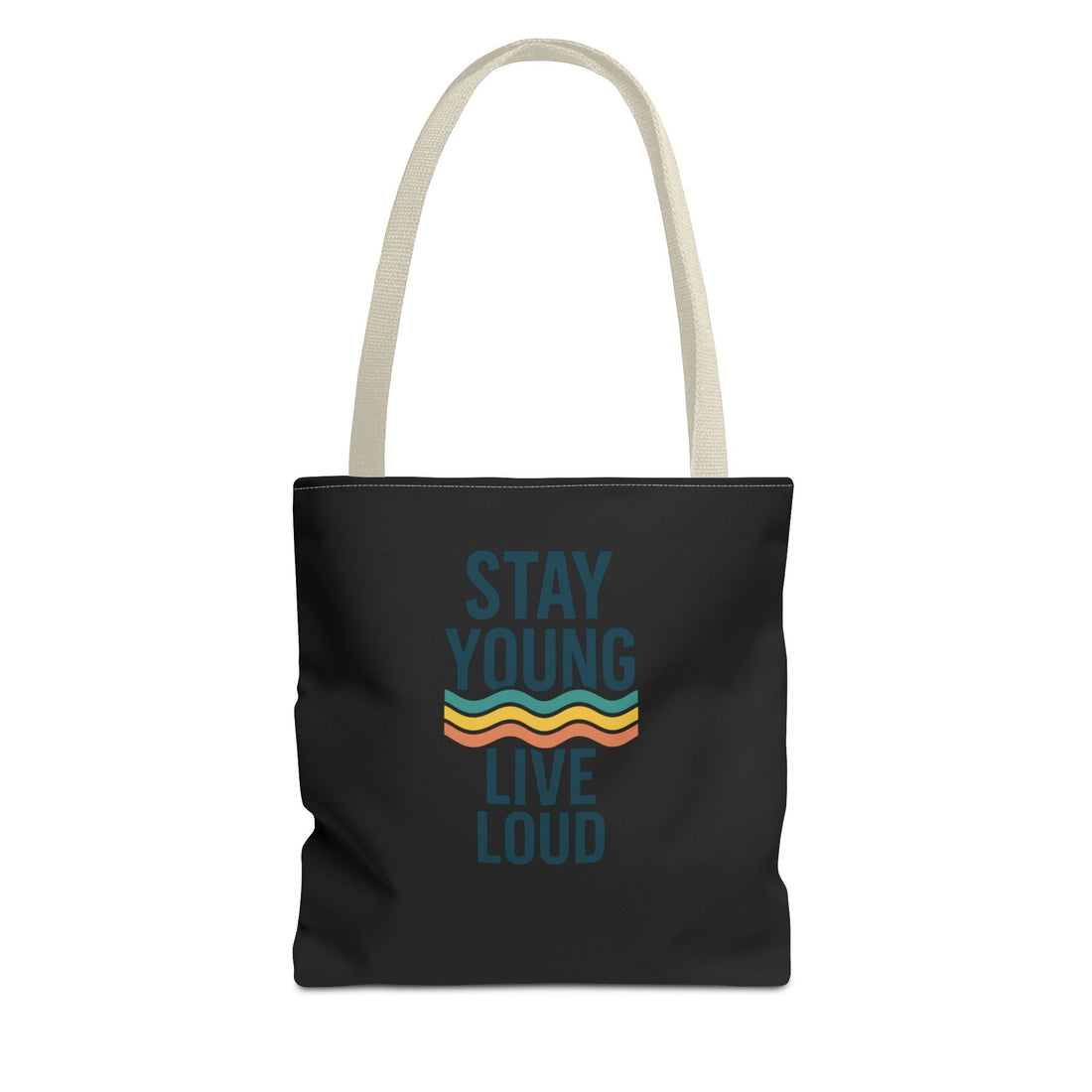 Stay Young, Live Loud Tote Bag-Carry confidence everywhere. This bold tote features Forever Young’s signature slogan and a retro wave design — built to move with you from errands to adventures.