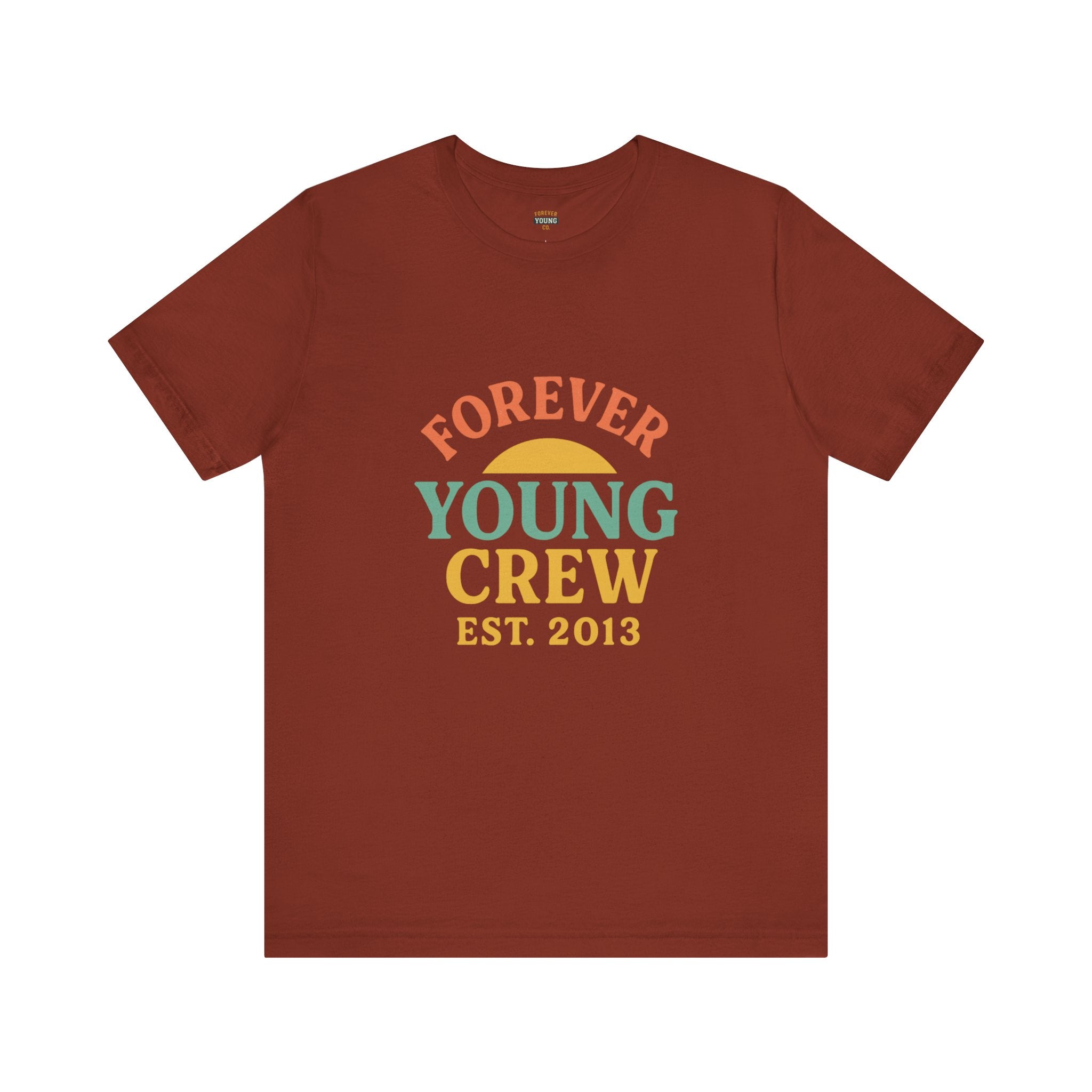 Forever Young Crew Est. 2013 – Unisex Jersey Short Sleeve Tee-A soft, breathable tee with the Forever Young Crew est. 2013 design — built for legacy and everyday style.
